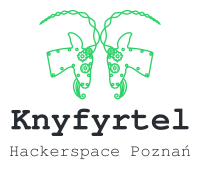 Knyfyrtel Hackerspace Poznań