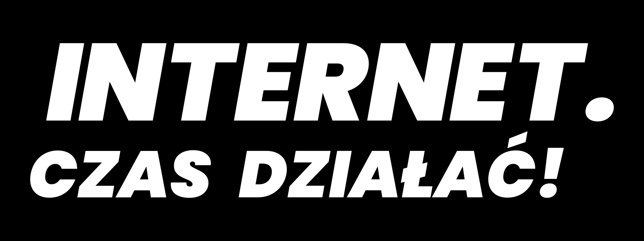 Internet. Czas działać!